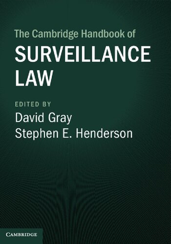 The Cambridge Handbook Of Surveillance Law 1st Edition David Gray