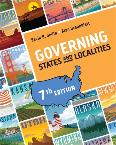 Governing States And Localities Seventh Alan Greenblatt Kevin B Smith