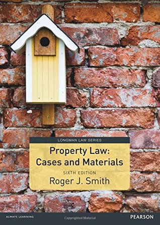 Property Law Cases And Materials Sixth Edition Smith Roger John