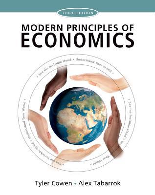 Modern Principles Of Economics 3 Aufl Cowen Tylertabarrok Alex