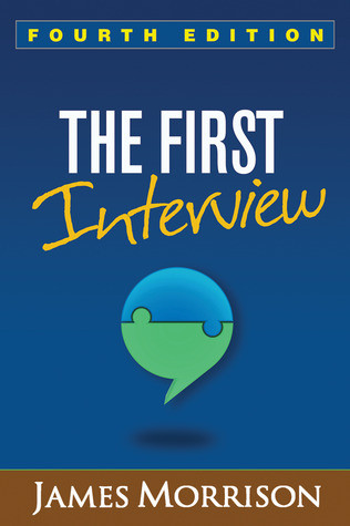 The First Interview Fourth Edition 4 Aufl Morrison James R