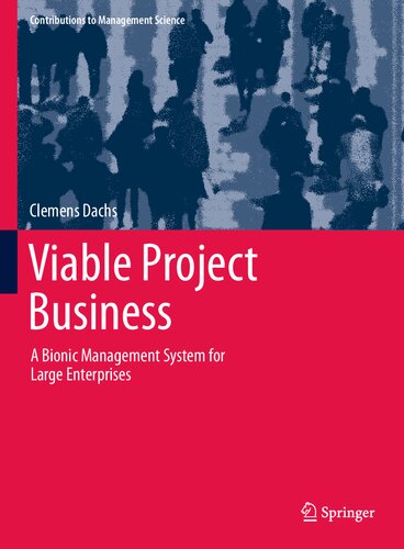 Viable Project Business A Bionic Management System For Large Enterprises Clemens Dachs