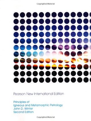 Principles Of Igneous And Metamorphic Petrology 2 Ed International Edition Winter