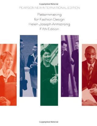 Patternmaking For Fashion Design Fifth Editionpearson New International Edition Helen Josepharmstrong