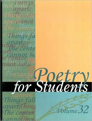 Poetry For Students Vol 32 Constantakis Sara