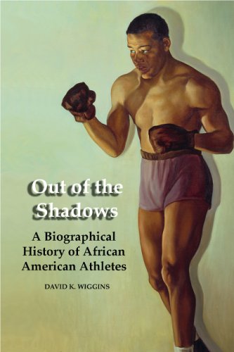 Out Of The Shadows A Biographical History Of African American Athletes Wiggins