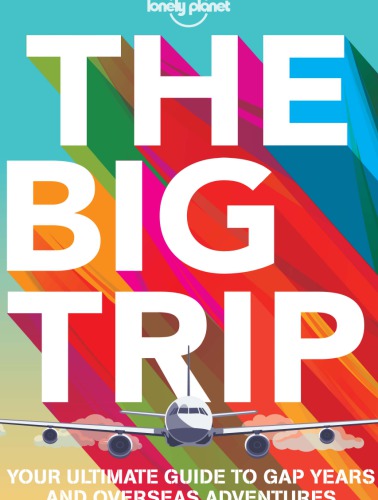 The Big Trip 3rd Edition Blair Bridget Dunford George Firestone