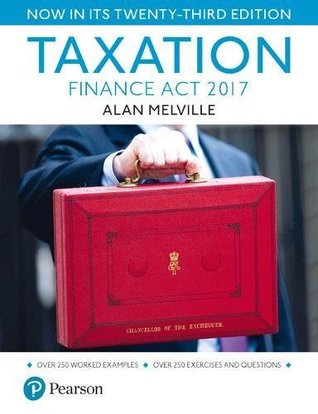 Taxation Finance Act 201 7 Twentythird Edition Melville Alan
