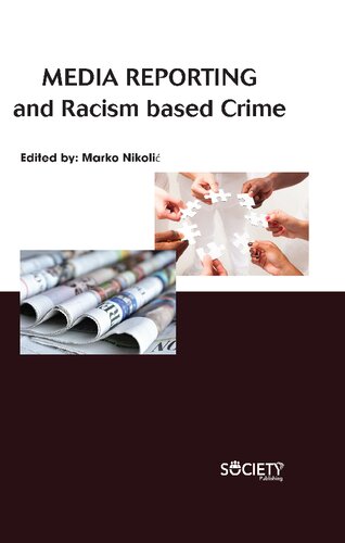 Media Reporting And Racism Based Crime Marko Nikolic