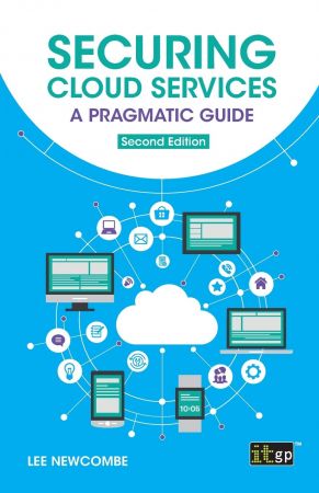Securing Cloud Services A Pragmatic Guide 2nd Edition Lee Newcombe
