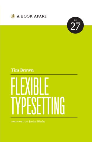 Flexible Typesetting 1st Edition Tim Brown