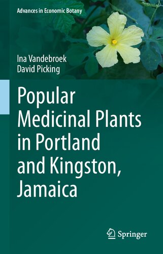 Popular Medicinal Plants In Portland And Kingston Jamaica David Picking And Ina Vandebroek