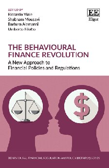 The Behavioural Finance Revolution A New Approach To Financial Policies And Regulations Riccardo Viale