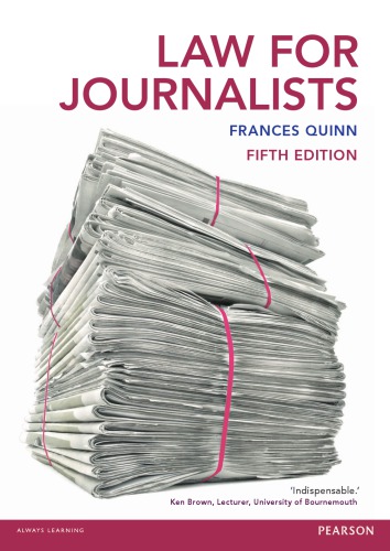 Law For Journalists Uk Edition Fifth Edition Quinn Frances