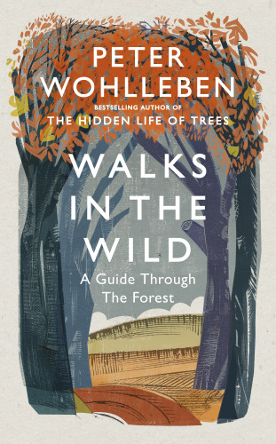 Walks In The Wild Peter Wohlleben