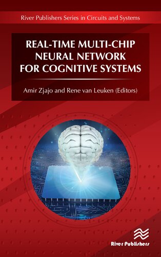 Realtime Multichip Neural Network For Cognitive Systems Amir Zjajo