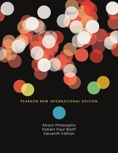 About Philosophy 11 Ed Wolff Robert Paul