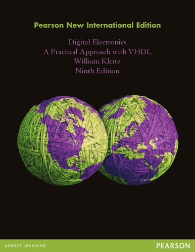 Digital Electronics A Practical Approach With Vhdl Pearson New International Edition 9th Edition Kleitz
