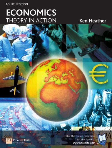 Economics Theory In Action 4 Ed Heather Ken