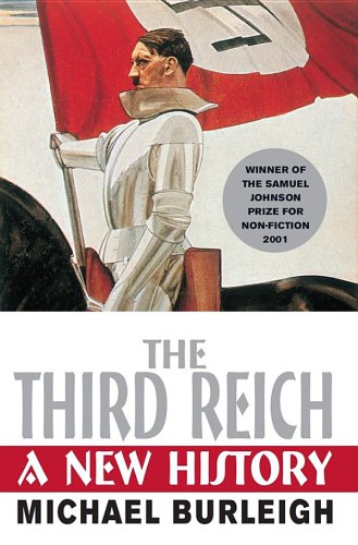 The Third Reich A New History Burleigh Michael