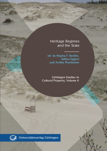 Heritage Regimes And The State Second Revised Edition Unesco Unesco Bendix