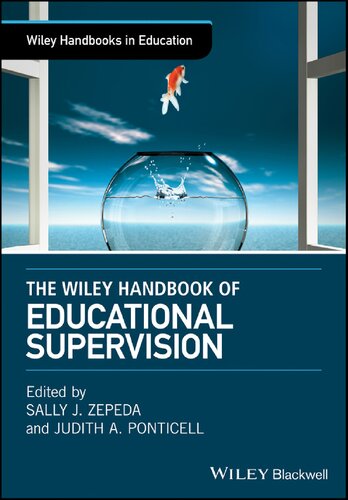The Wiley Handbook Of Educational Supervision Sally J Zepeda