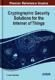 Cryptographic Security Solutions For The Internet Of Things Mohammad Tariq Banday