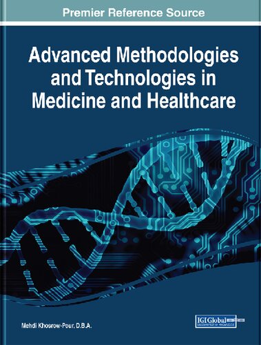 Advanced Methodologies And Technologies In Medicine And Healthcare Mehdi Khosrowpour