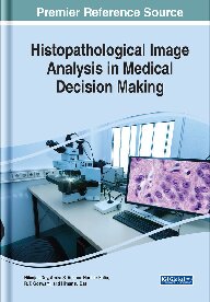 Histopathological Image Analysis In Medical Decision Making Nilanjan Dey