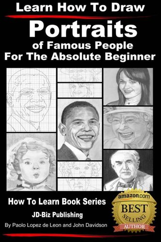 Learn How To Draw Portraits Of Famous People In Pencil For The Absolute Beginner Paolo Lopez De Leon