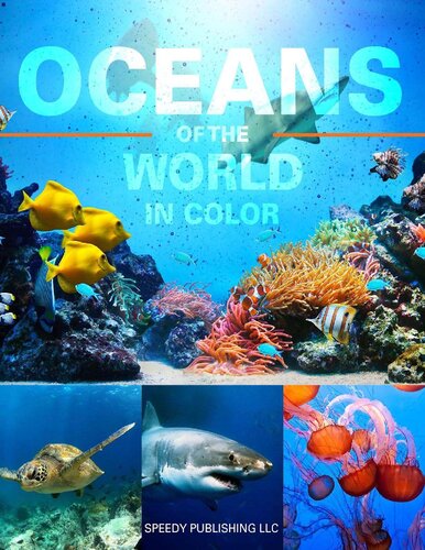 Oceans Of The World In Color Speedy Publishing