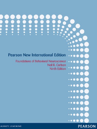 Foundations Of Behavioral Neuroscience 9th Ed Pearson New International Ed Carlson