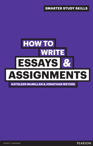 How To Write Essays Assignments 2nd Ed 2nd Edition Kathleen Mcmillan