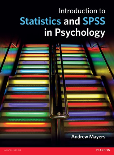 Introduction To Statistics And Spss In Psychology Mayers Andrew
