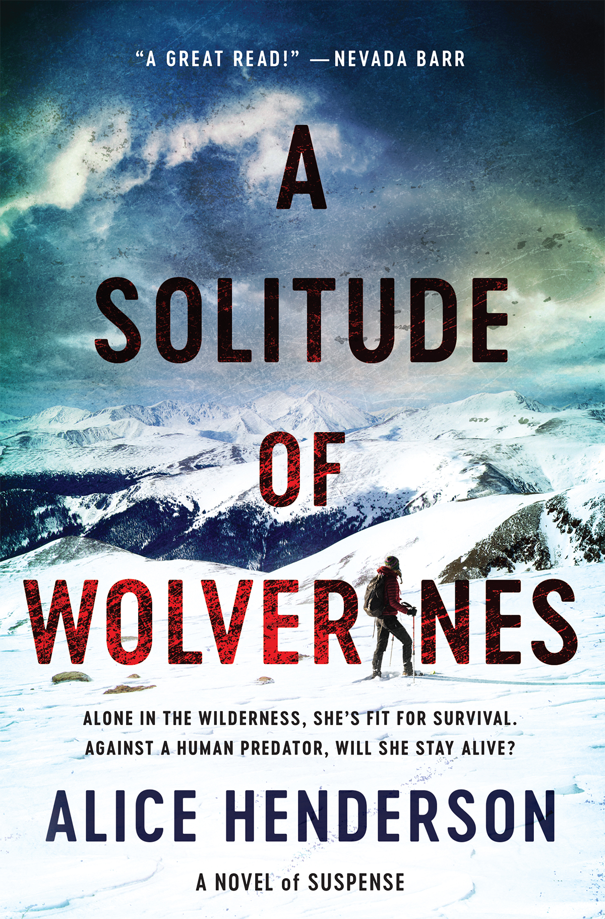 A Solitude Of Wolverines Alex Carter 1 1st Edition Alice Henderson