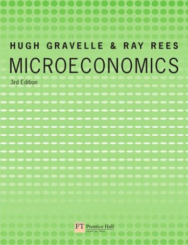 Microeconomics 3rd Ed Rees Ray Gravelle Hugh S E Rees Ray