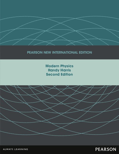 Modern Physics Randy Harris 2 Ed Pearson New International Ed Harris