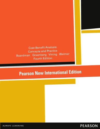Pearson New International Edition Costbenefit Analysis Concepts And Practice 4th Ed Boardman