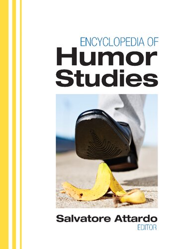 Encyclopedia Of Humor Studies New Salvatore Attardo Editor