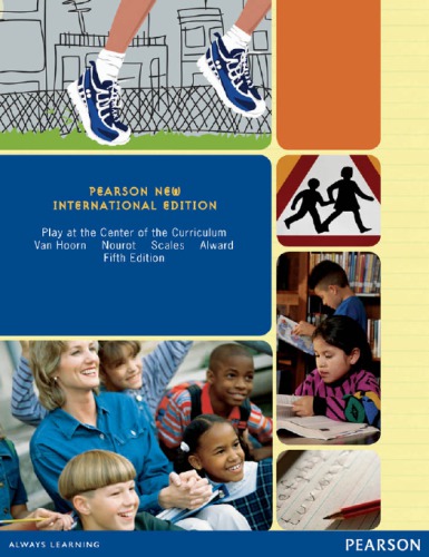 Play At The Center Of The Curriculum Pearson New International Edition 5th Ed International Ed Hoorn