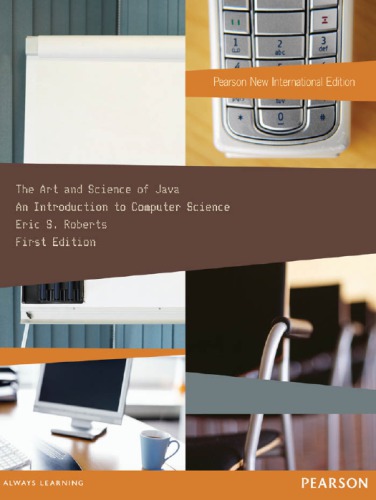 The Art And Science Of Java An Introduction To Computer Science 1 Ed Roberts