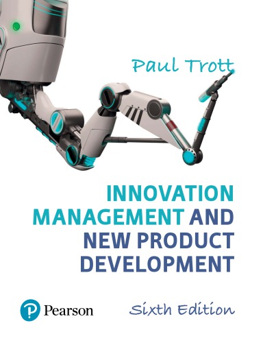 Innovation Management And New Product Development 6th Ed Pearson Trott