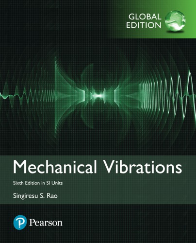 Mechanical Vibrations Sixth Edition In Si Units Griffin Philip Rao