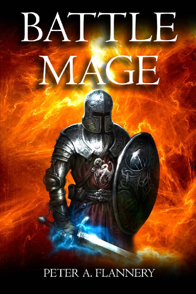 Battle Mage Peter A Flannery