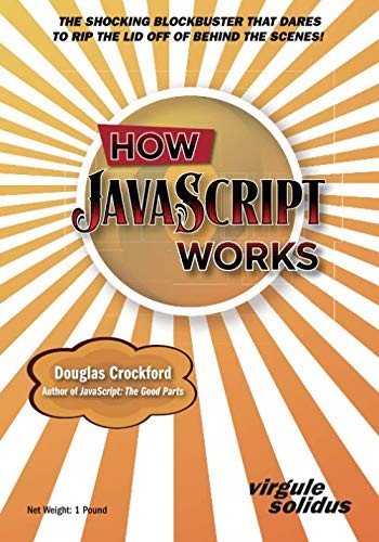 How Javascript Works Douglas Crockford