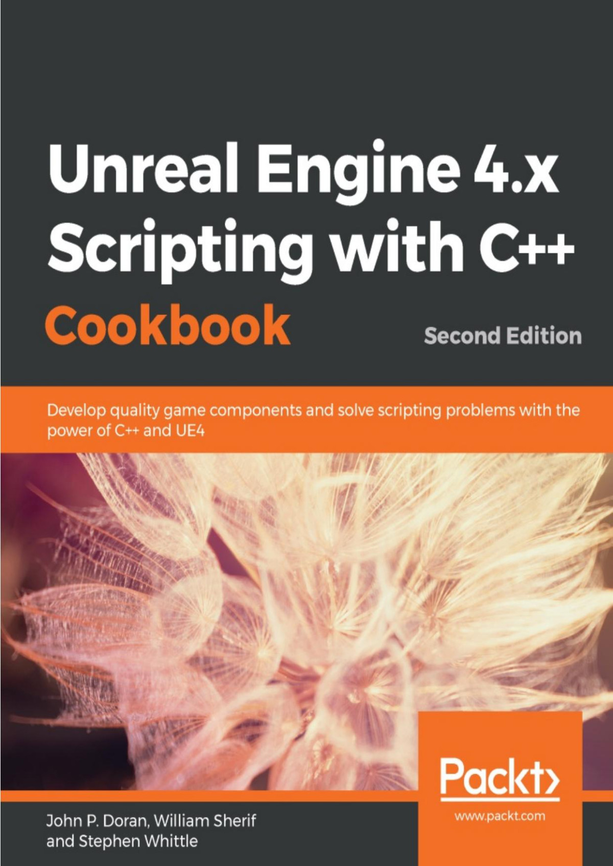 Unreal Engine 4x Scripting With C Cookbook John P Doran