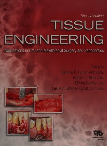 Tissue Engineering Applications In Oral And Maxillofacial Surgery And Periodontics 2nd Edition Samuel E Lynch
