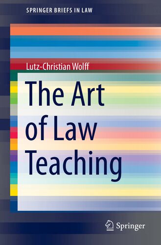 The Art Of Law Teaching Lutzchristian Wolff