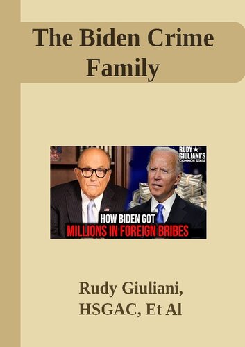 The Biden Crime Family Rudy Giuliani Hsgac Et Al