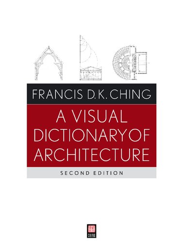 A Visual Dictionary Of Architecture Francis D K Ching